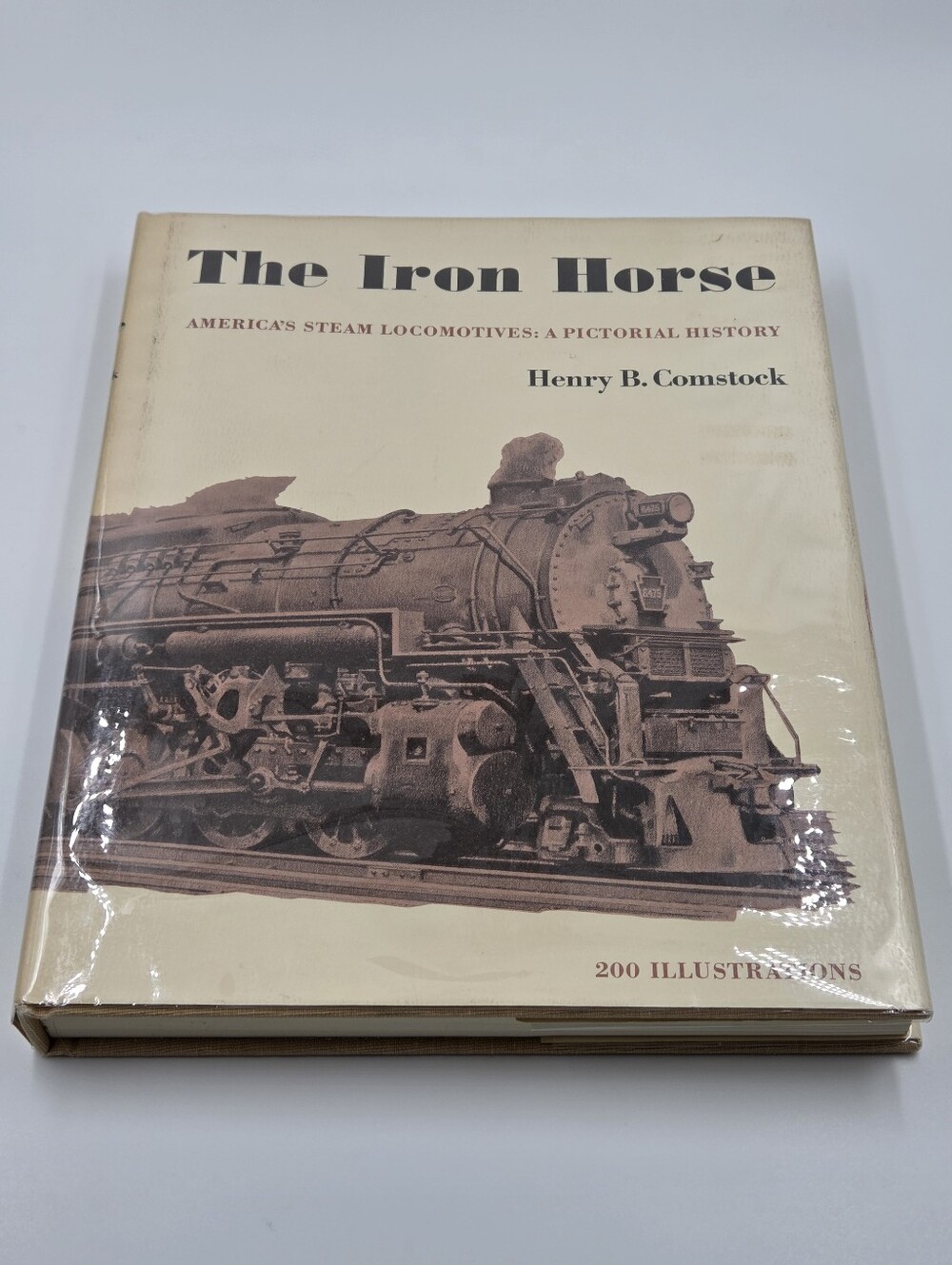 Book ​The Iron Horse by Henry B Comstock Hardcover 1971